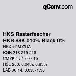 カラーコード: HKS Rasterfaecher - HKS 88K 010% Black 0% | qconv.com