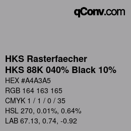 Color code: HKS Rasterfaecher - HKS 88K 040% Black 10% | qconv.com