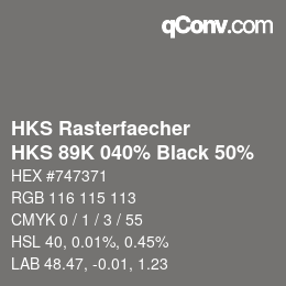 Farbcode: HKS Rasterfaecher - HKS 89K 040% Black 50% | qconv.com