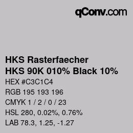 カラーコード: HKS Rasterfaecher - HKS 90K 010% Black 10% | qconv.com