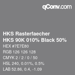 カラーコード: HKS Rasterfaecher - HKS 90K 010% Black 50% | qconv.com