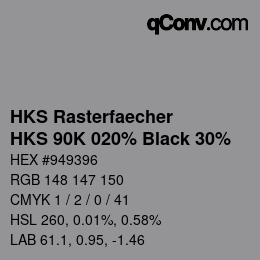 Farbcode: HKS Rasterfaecher - HKS 90K 020% Black 30% | qconv.com