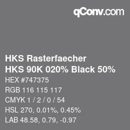 カラーコード: HKS Rasterfaecher - HKS 90K 020% Black 50% | qconv.com