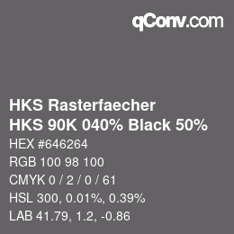 Code couleur: HKS Rasterfaecher - HKS 90K 040% Black 50% | qconv.com