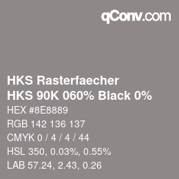 カラーコード: HKS Rasterfaecher - HKS 90K 060% Black 0% | qconv.com