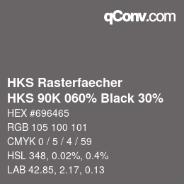 カラーコード: HKS Rasterfaecher - HKS 90K 060% Black 30% | qconv.com