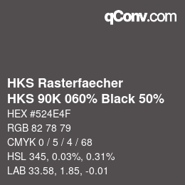 カラーコード: HKS Rasterfaecher - HKS 90K 060% Black 50% | qconv.com