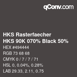 カラーコード: HKS Rasterfaecher - HKS 90K 070% Black 50% | qconv.com