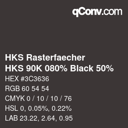 Code couleur: HKS Rasterfaecher - HKS 90K 080% Black 50% | qconv.com