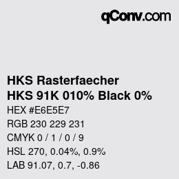 Code couleur: HKS Rasterfaecher - HKS 91K 010% Black 0% | qconv.com