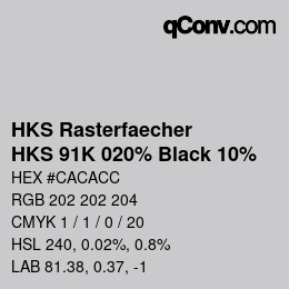 カラーコード: HKS Rasterfaecher - HKS 91K 020% Black 10% | qconv.com