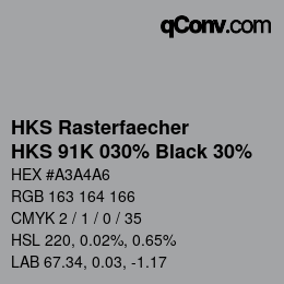 カラーコード: HKS Rasterfaecher - HKS 91K 030% Black 30% | qconv.com