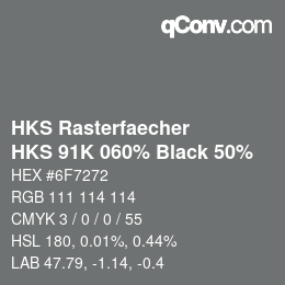 Color code: HKS Rasterfaecher - HKS 91K 060% Black 50% | qconv.com