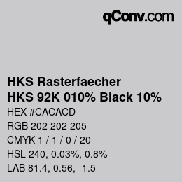カラーコード: HKS Rasterfaecher - HKS 92K 010% Black 10% | qconv.com