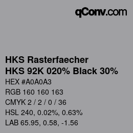 カラーコード: HKS Rasterfaecher - HKS 92K 020% Black 30% | qconv.com