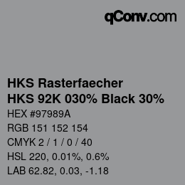 カラーコード: HKS Rasterfaecher - HKS 92K 030% Black 30% | qconv.com