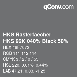 Code couleur: HKS Rasterfaecher - HKS 92K 040% Black 50% | qconv.com