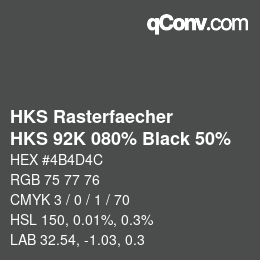 Code couleur: HKS Rasterfaecher - HKS 92K 080% Black 50% | qconv.com