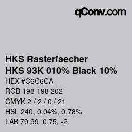 カラーコード: HKS Rasterfaecher - HKS 93K 010% Black 10% | qconv.com