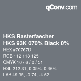 カラーコード: HKS Rasterfaecher - HKS 93K 070% Black 0% | qconv.com