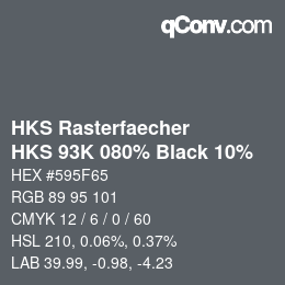 カラーコード: HKS Rasterfaecher - HKS 93K 080% Black 10% | qconv.com