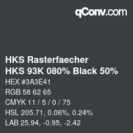 カラーコード: HKS Rasterfaecher - HKS 93K 080% Black 50% | qconv.com