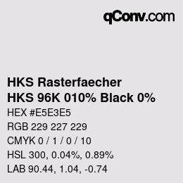 Color code: HKS Rasterfaecher - HKS 96K 010% Black 0% | qconv.com