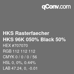 カラーコード: HKS Rasterfaecher - HKS 96K 050% Black 50% | qconv.com