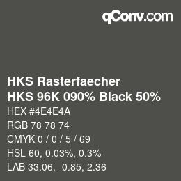 カラーコード: HKS Rasterfaecher - HKS 96K 090% Black 50% | qconv.com