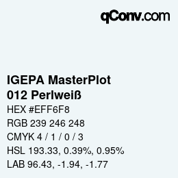 颜色代码: IGEPA MasterPlot - 012 Perlweiß | qconv.com