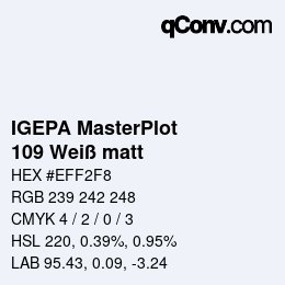 Farbcode: IGEPA MasterPlot - 109 Weiß matt | qconv.com