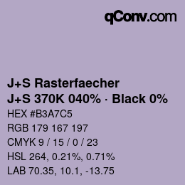 カラーコード: J+S Rasterfaecher - J+S 370K 040% · Black 0% | qconv.com
