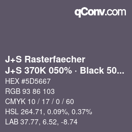 カラーコード: J+S Rasterfaecher - J+S 370K 050% · Black 50% | qconv.com