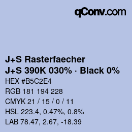 カラーコード: J+S Rasterfaecher - J+S 390K 030% · Black 0% | qconv.com