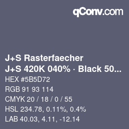 カラーコード: J+S Rasterfaecher - J+S 420K 040% · Black 50% | qconv.com