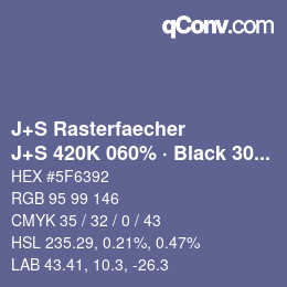 カラーコード: J+S Rasterfaecher - J+S 420K 060% · Black 30% | qconv.com