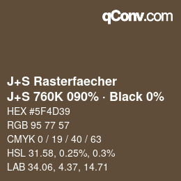 カラーコード: J+S Rasterfaecher - J+S 760K 090% · Black 0% | qconv.com