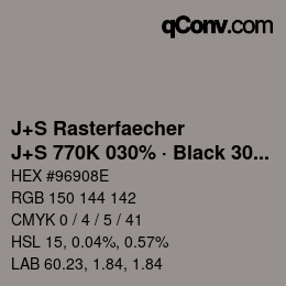 Code couleur: J+S Rasterfaecher - J+S 770K 030% · Black 30% | qconv.com