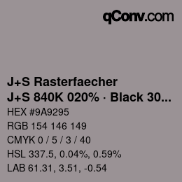 Code couleur: J+S Rasterfaecher - J+S 840K 020% · Black 30% | qconv.com