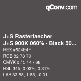 Farbcode: J+S Rasterfaecher - J+S 900K 060% · Black 50% | qconv.com