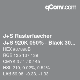 カラーコード: J+S Rasterfaecher - J+S 920K 050% · Black 30% | qconv.com