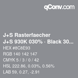 Farbcode: J+S Rasterfaecher - J+S 930K 030% · Black 30% | qconv.com