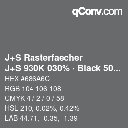 カラーコード: J+S Rasterfaecher - J+S 930K 030% · Black 50% | qconv.com