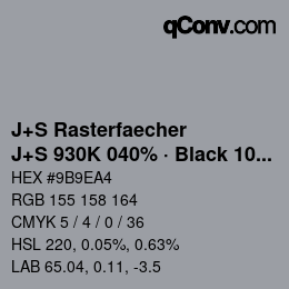 カラーコード: J+S Rasterfaecher - J+S 930K 040% · Black 10% | qconv.com
