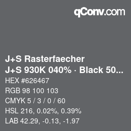 カラーコード: J+S Rasterfaecher - J+S 930K 040% · Black 50% | qconv.com