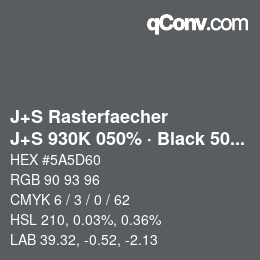 Code couleur: J+S Rasterfaecher - J+S 930K 050% · Black 50% | qconv.com