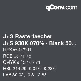 カラーコード: J+S Rasterfaecher - J+S 930K 070% · Black 50% | qconv.com