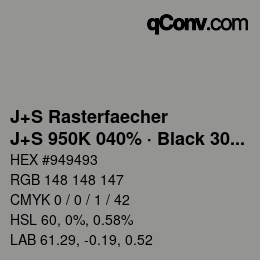 カラーコード: J+S Rasterfaecher - J+S 950K 040% · Black 30% | qconv.com