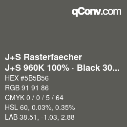 カラーコード: J+S Rasterfaecher - J+S 960K 100% · Black 30% | qconv.com