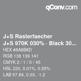 カラーコード: J+S Rasterfaecher - J+S 970K 030% · Black 30% | qconv.com